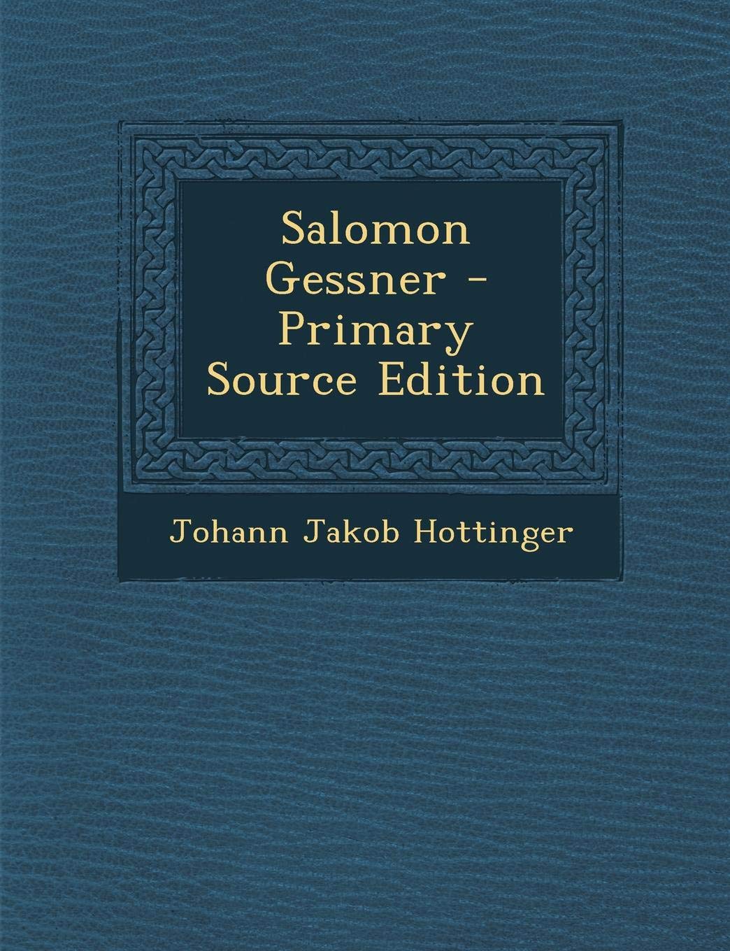 Salomon Gessner Memories