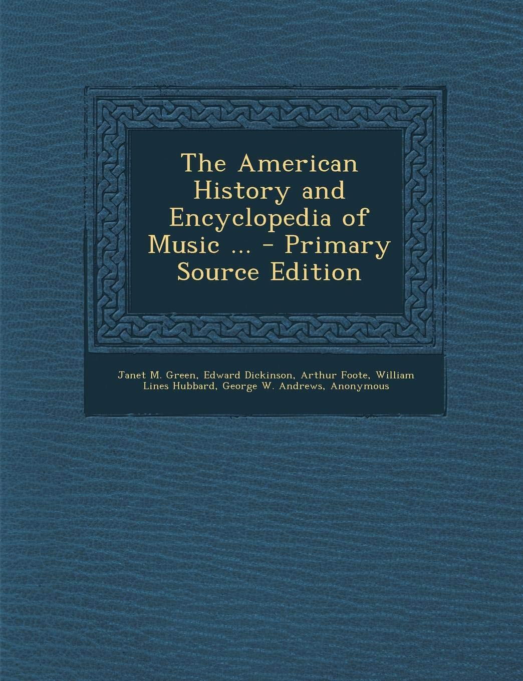 American History and Encyclopedia of Music ... Arts & Music