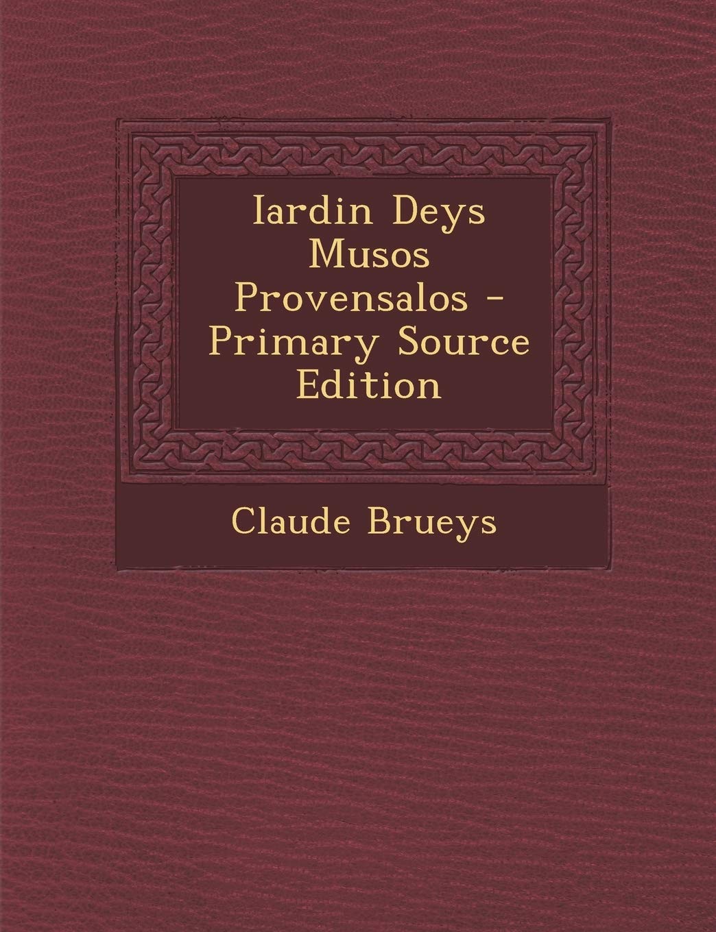 Iardin Deys Musos Provensalos Contemporary literature