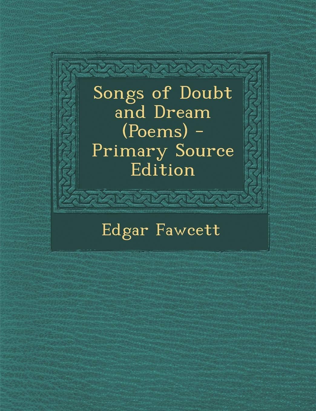 Songs of Doubt and Dream (Poems) Children's books