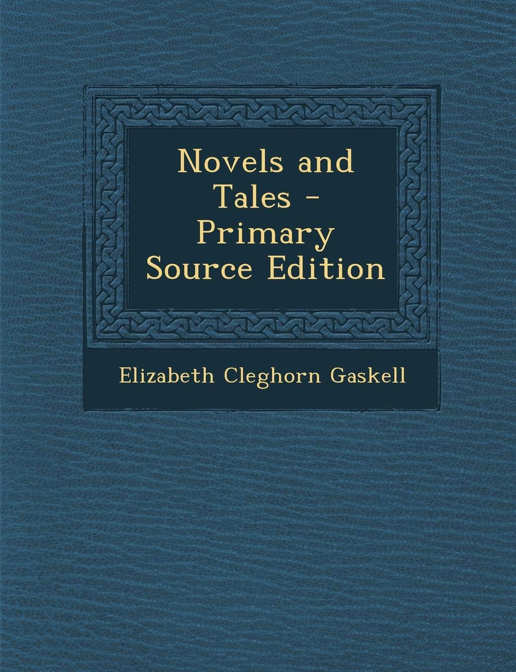 Novels and Tales - Primary Source Edition Contemporary literature