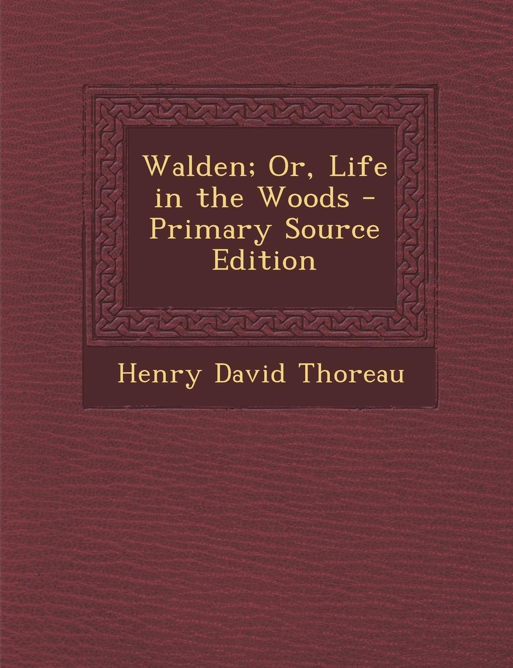 Walden; Or, Life in the Woods Essays & Short Stories