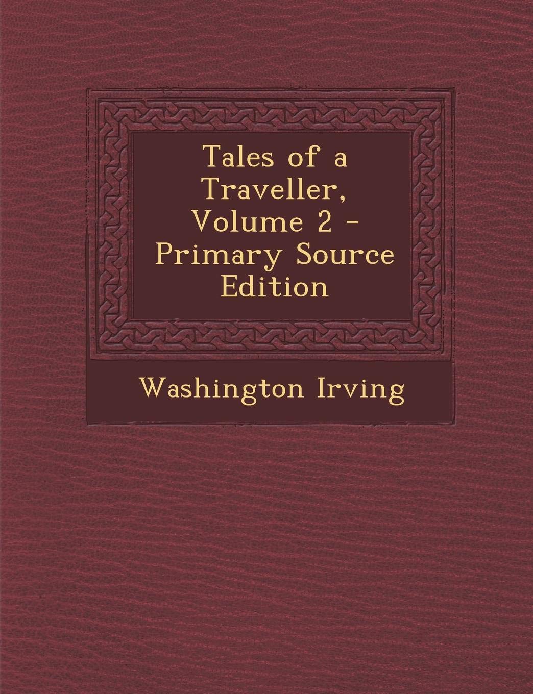 Tales of a Traveller, Volume 2 Contemporary literature