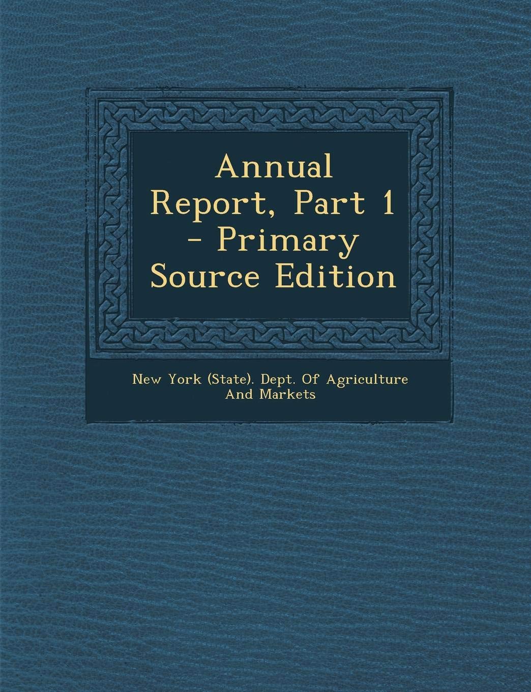 Annual Report, Part 1 Business, Finance & Career