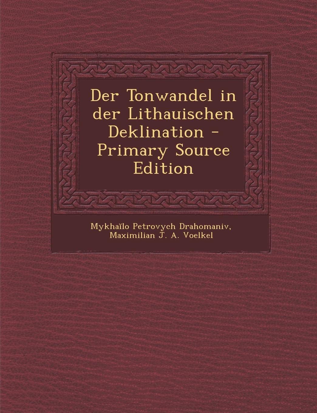 Der Tonwandel in Der Lithauischen Deklination Politics & History