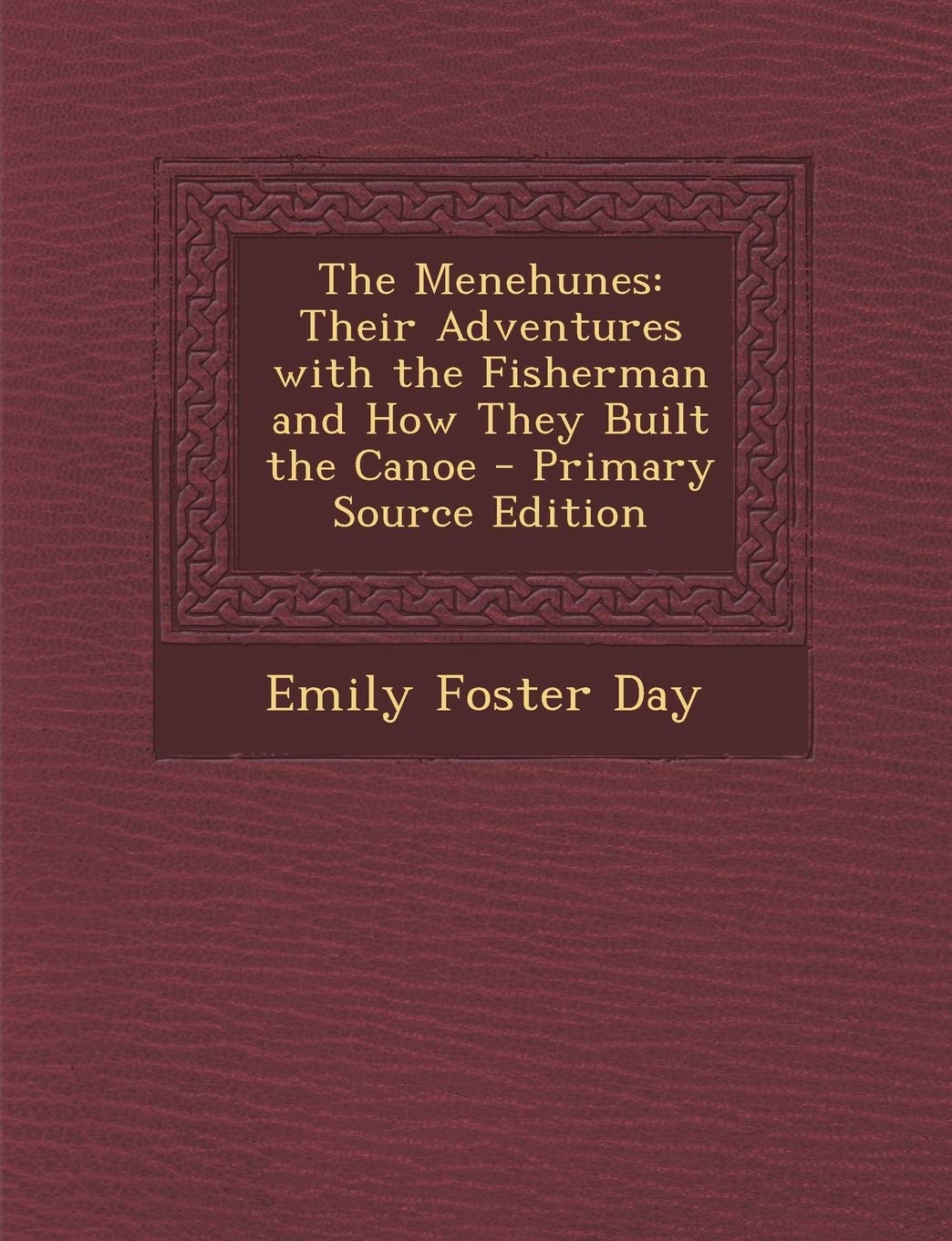 Menehunes: Their Adventures with the Fisherman and How They Built the Canoe Contemporary literature