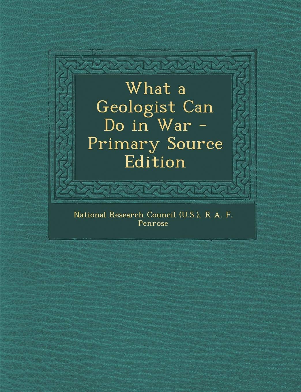 What a Geologist Can Do in War Memories