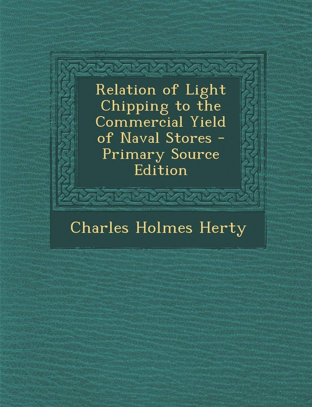 Relation of Light Chipping to the Commercial Yield of Naval Stores Children's books