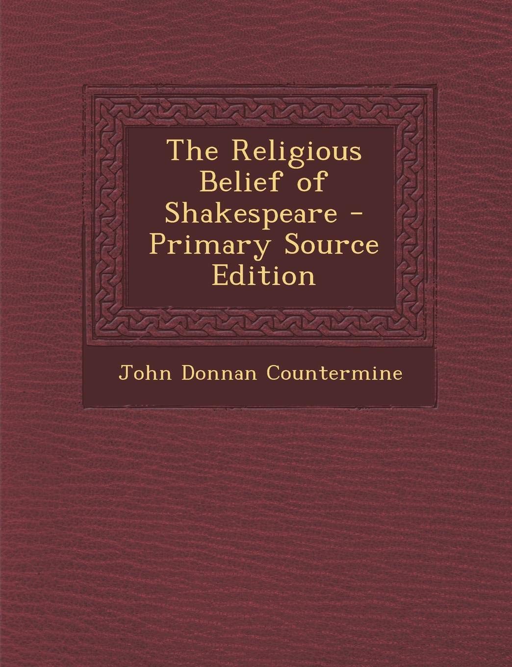 Religious Belief of Shakespeare Drama