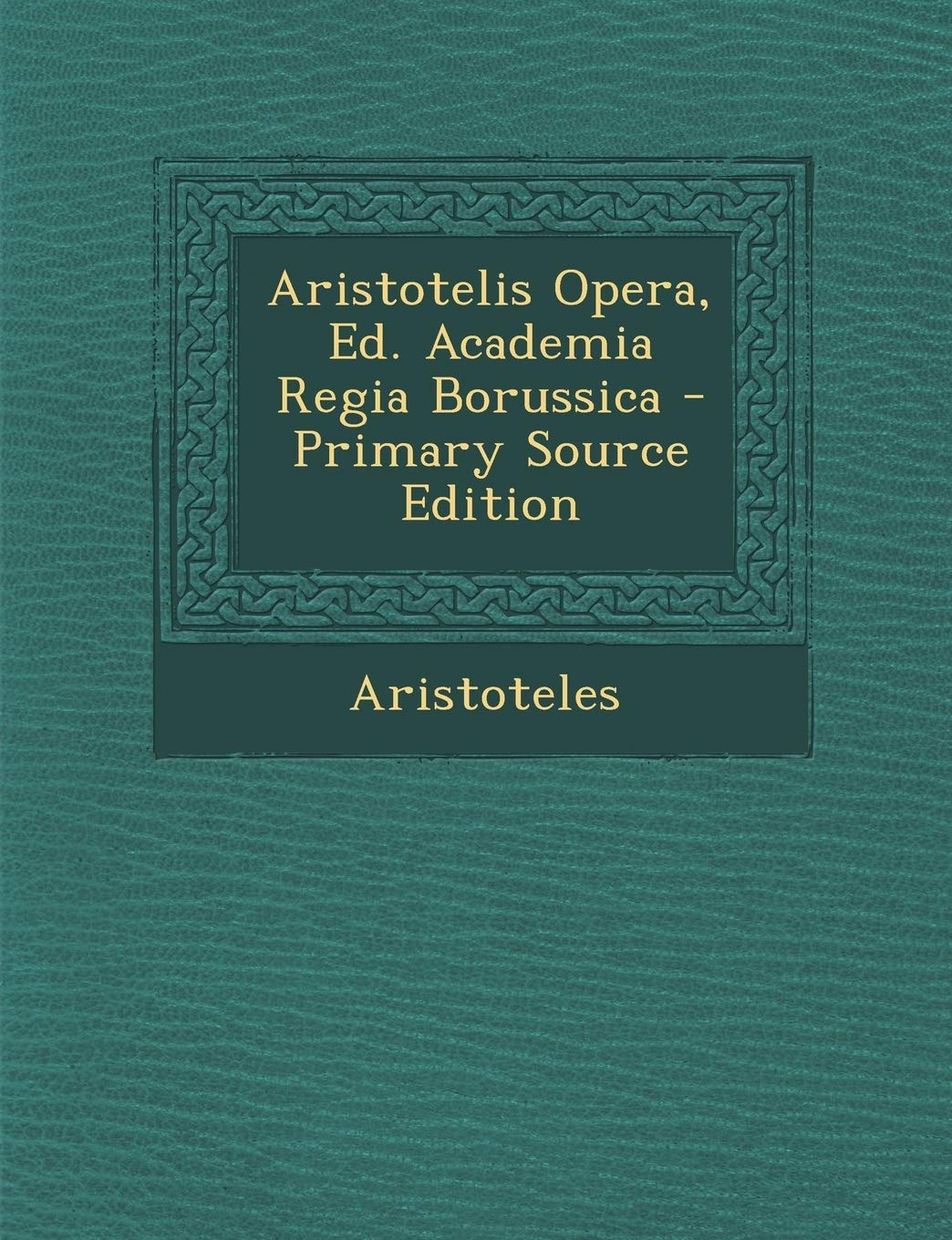 Product Image: Aristotelis Opera, Ed. Academia Regia Borussica
