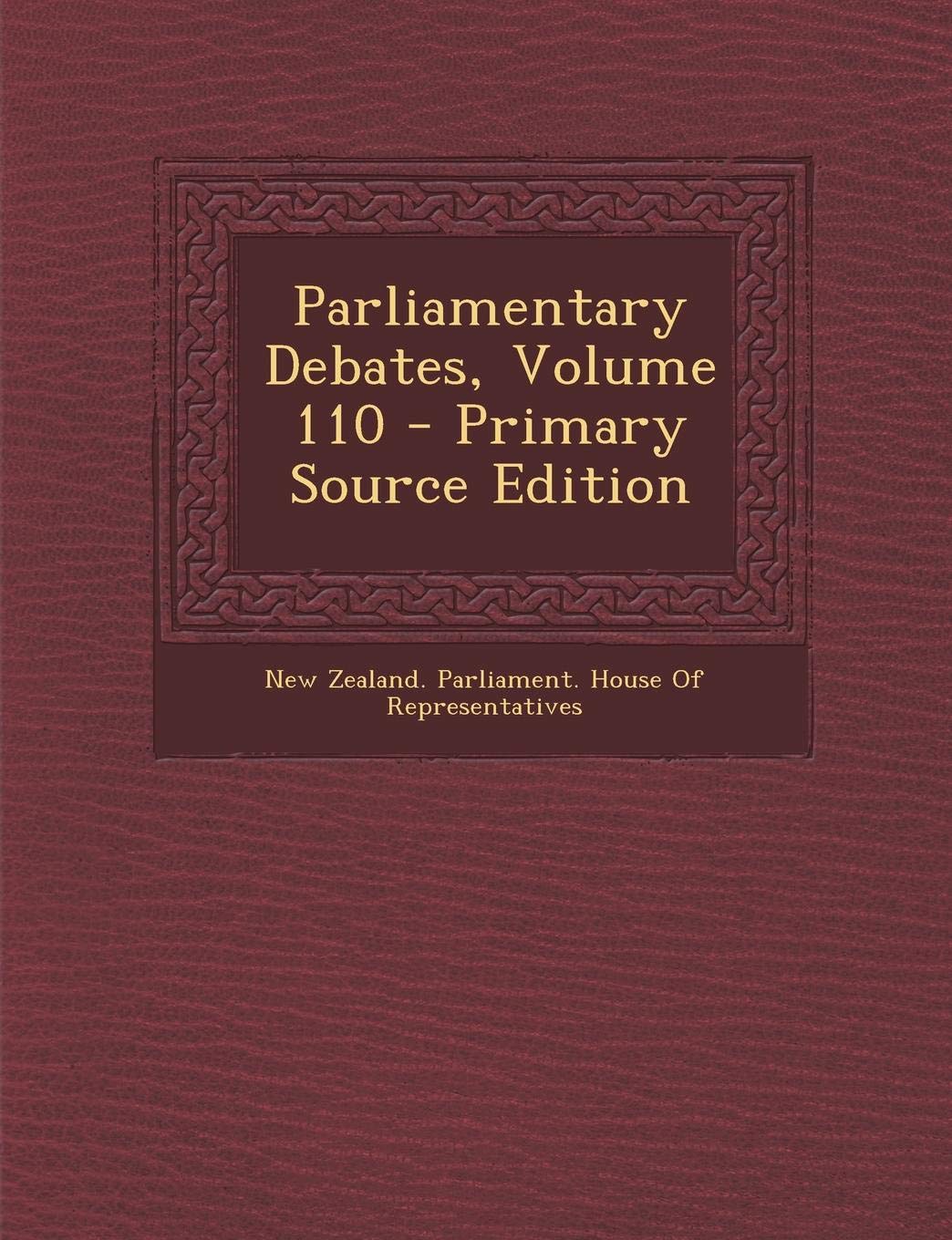 Parliamentary Debates, Volume 110 Business, Finance & Career
