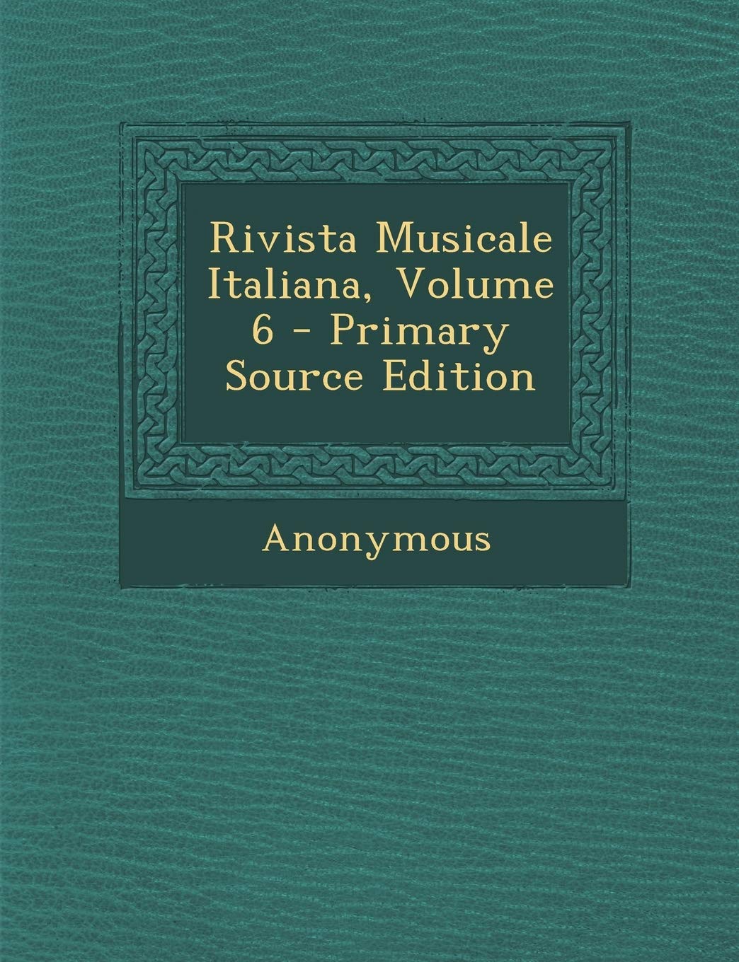 Product Image: Rivista Musicale Italiana, Volume 6