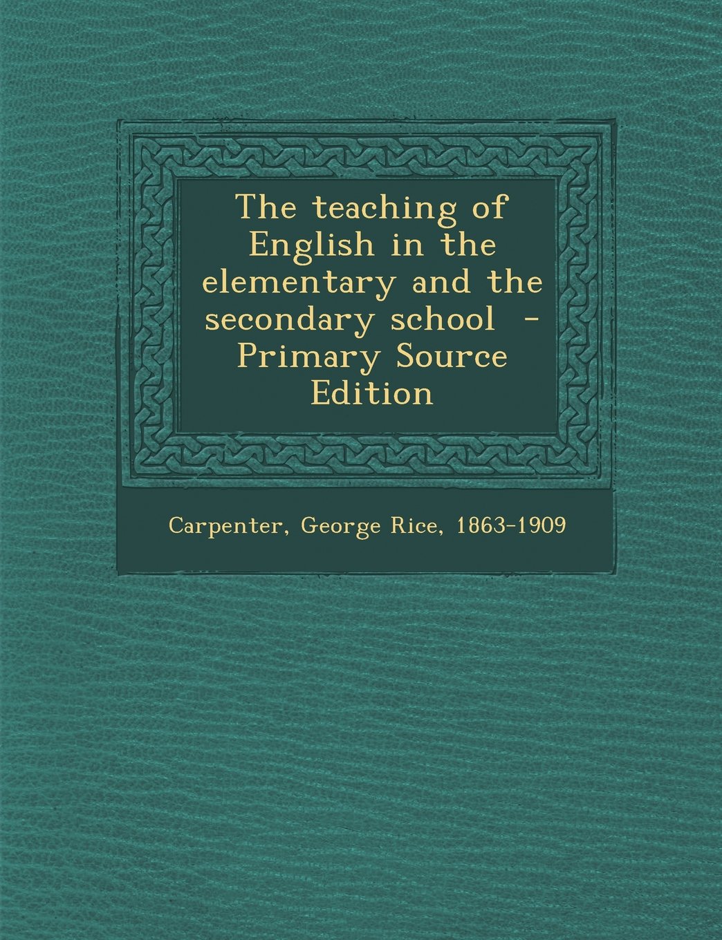 The teaching of English in the elementary and the secondary school Politics & History