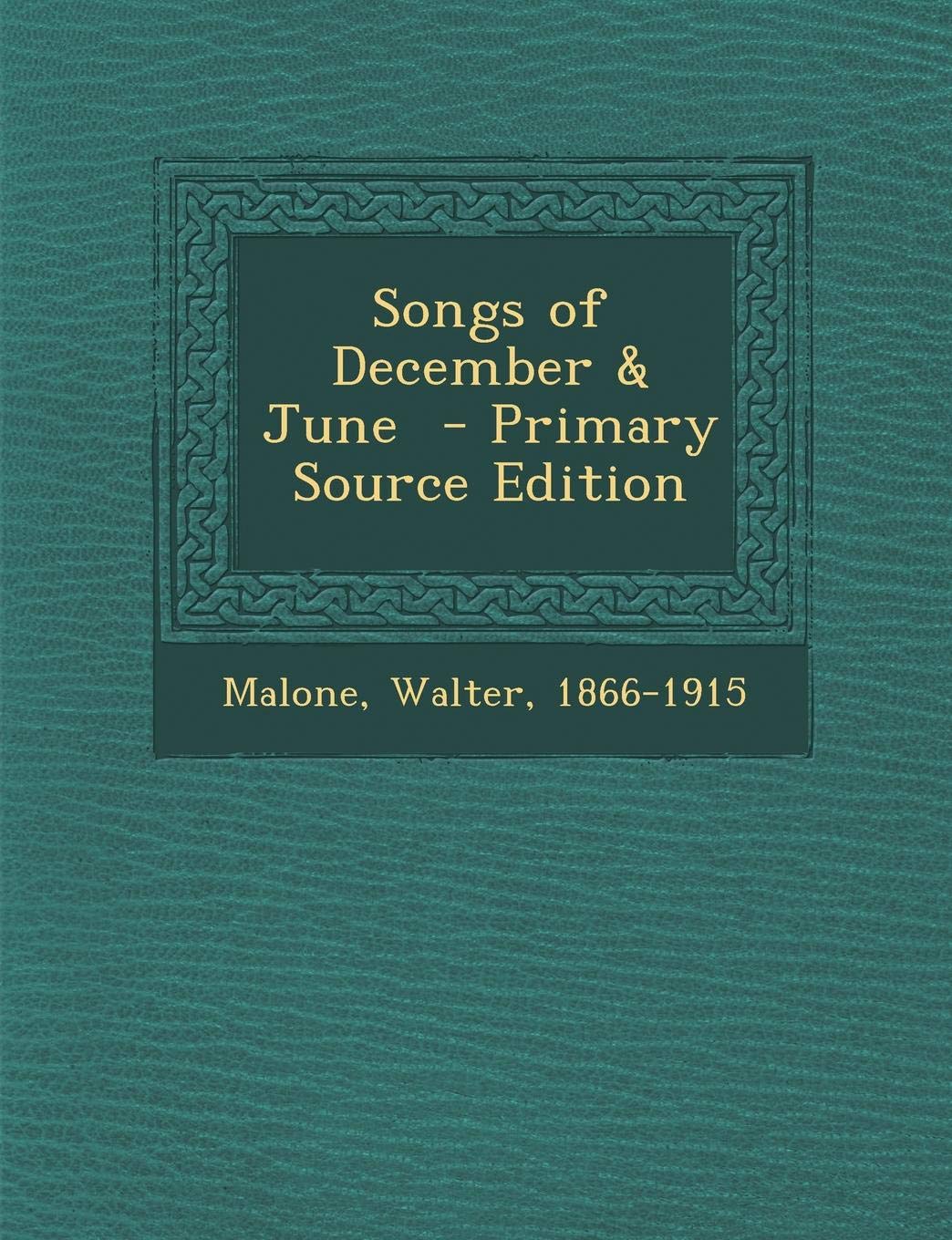 Songs of December & June Politics & History