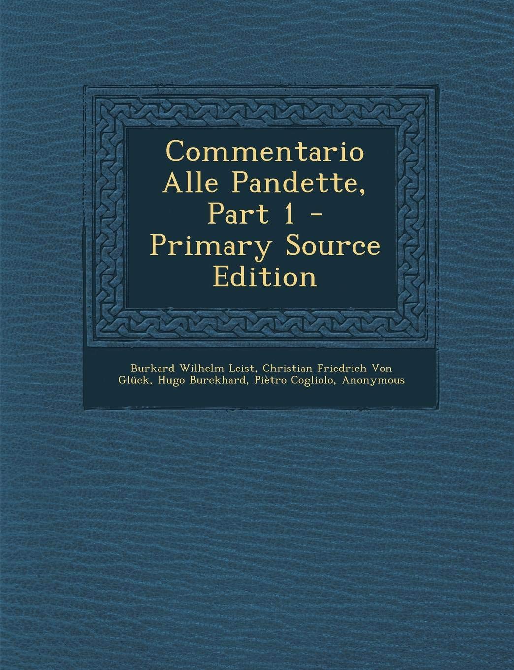 Commentario Alle Pandette, Part 1 Law
