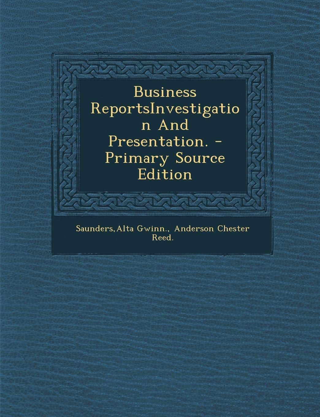Business Reportsinvestigation and Presentation. Politics & History