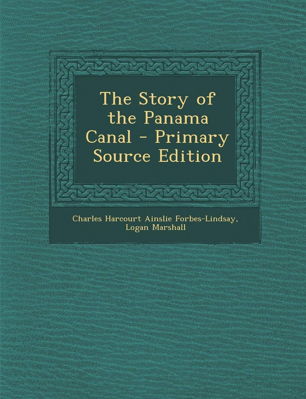 Story of the Panama Canal book
