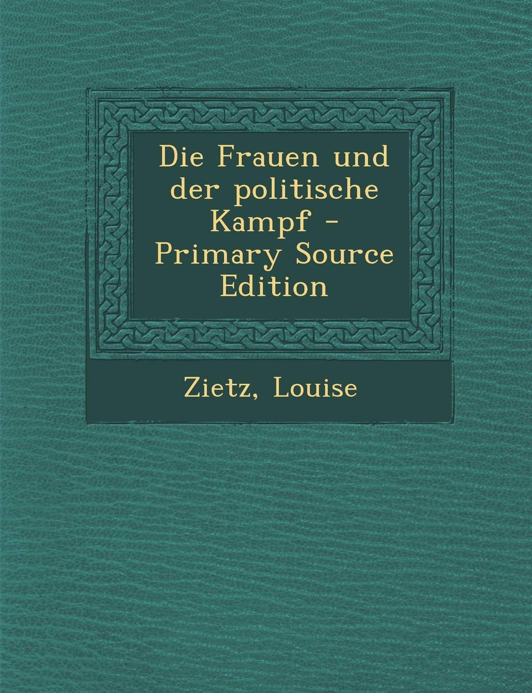 Die Frauen Und Der Politische Kampf Politics & History