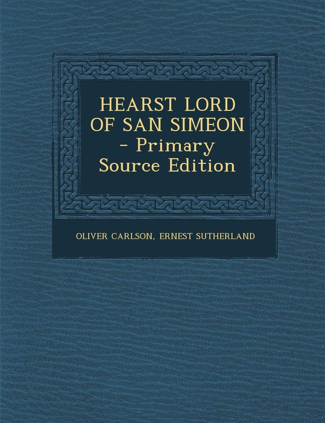 Hearst Lord of San Simeon Media & Communication