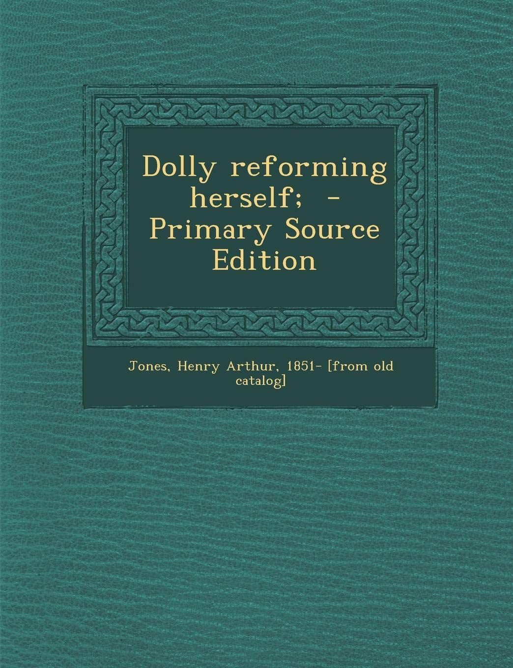 Dolly Reforming Herself; Politics & History