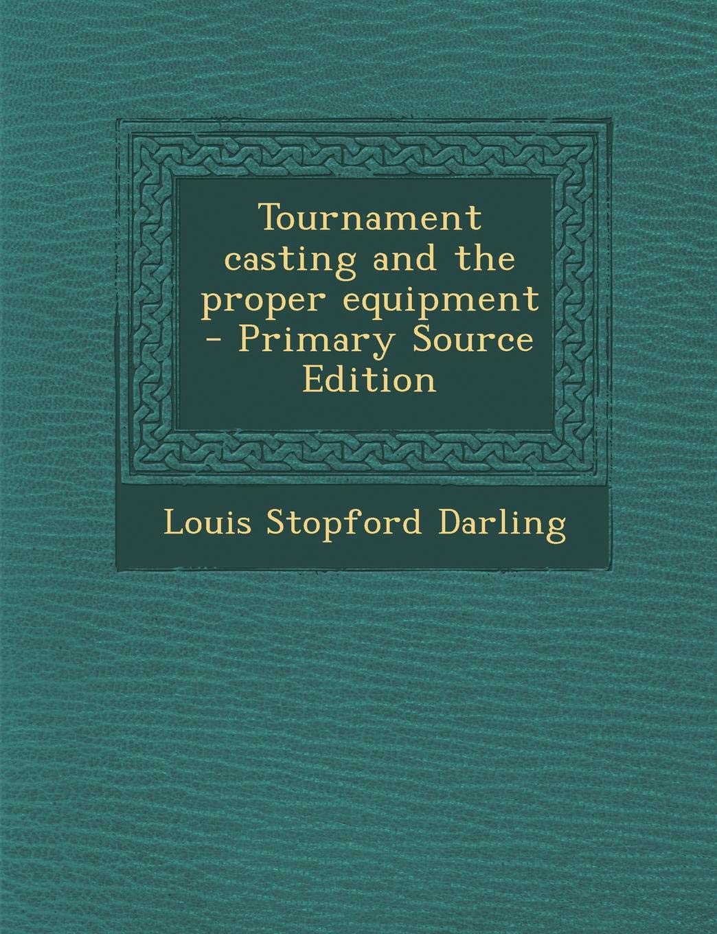 Tournament Casting and the Proper Equipment Politics & History