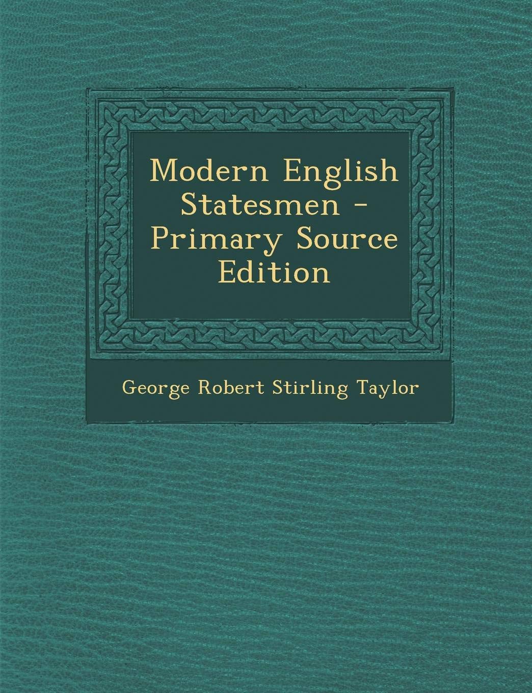 Modern English Statesmen Memories
