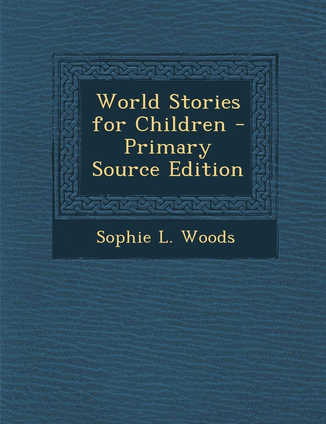 World Stories for Children Contemporary literature