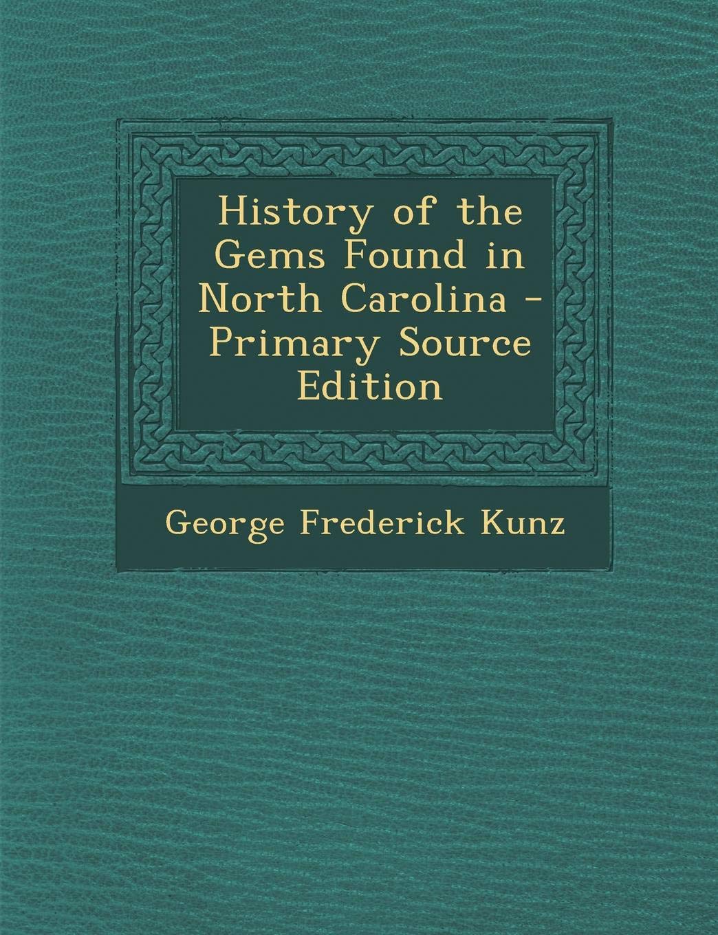 History of the Gems Found in North Carolina Politics & History