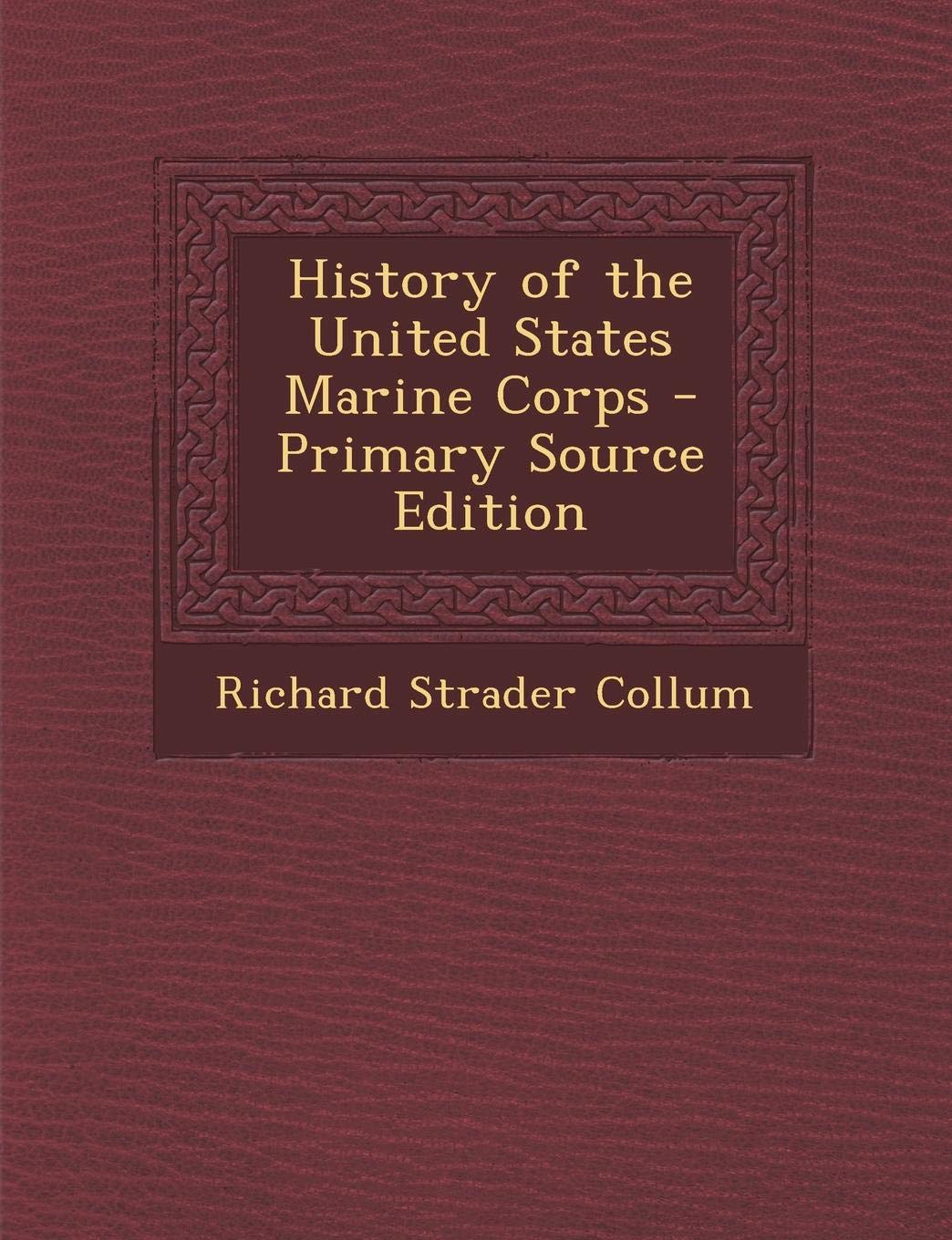 History of the United States Marine Corps Politics & History