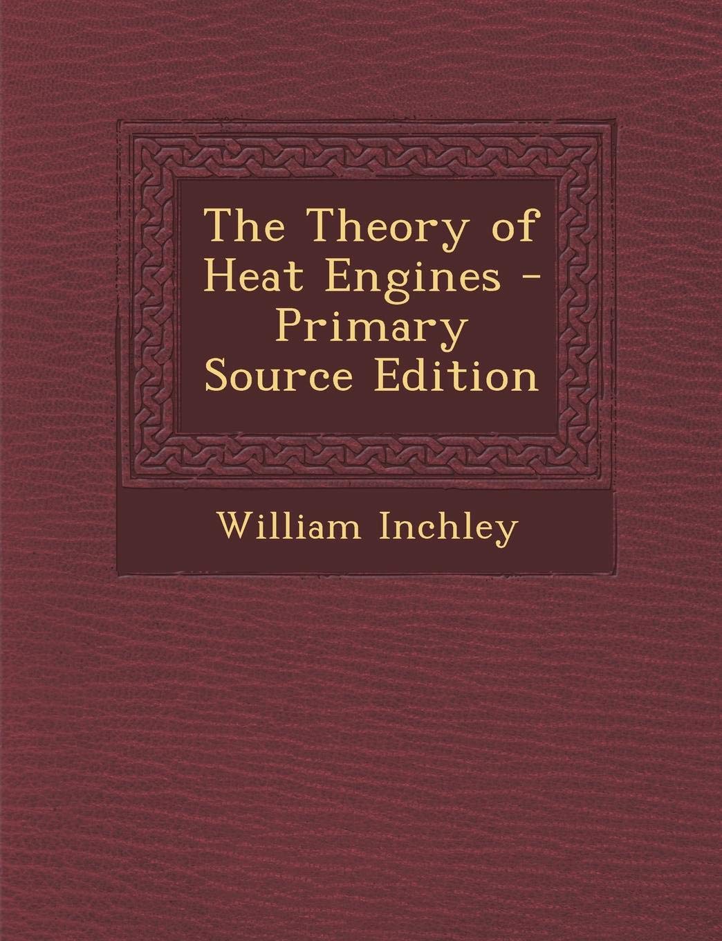 The Theory of Heat Engines book