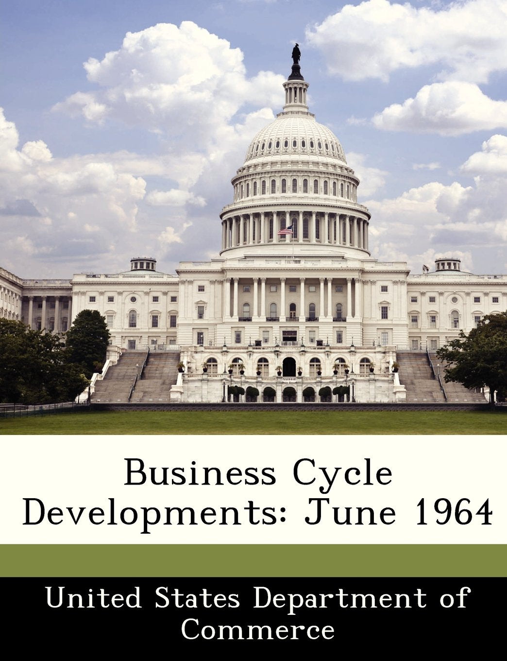 Business Cycle Developments: June 1964 Politics & History