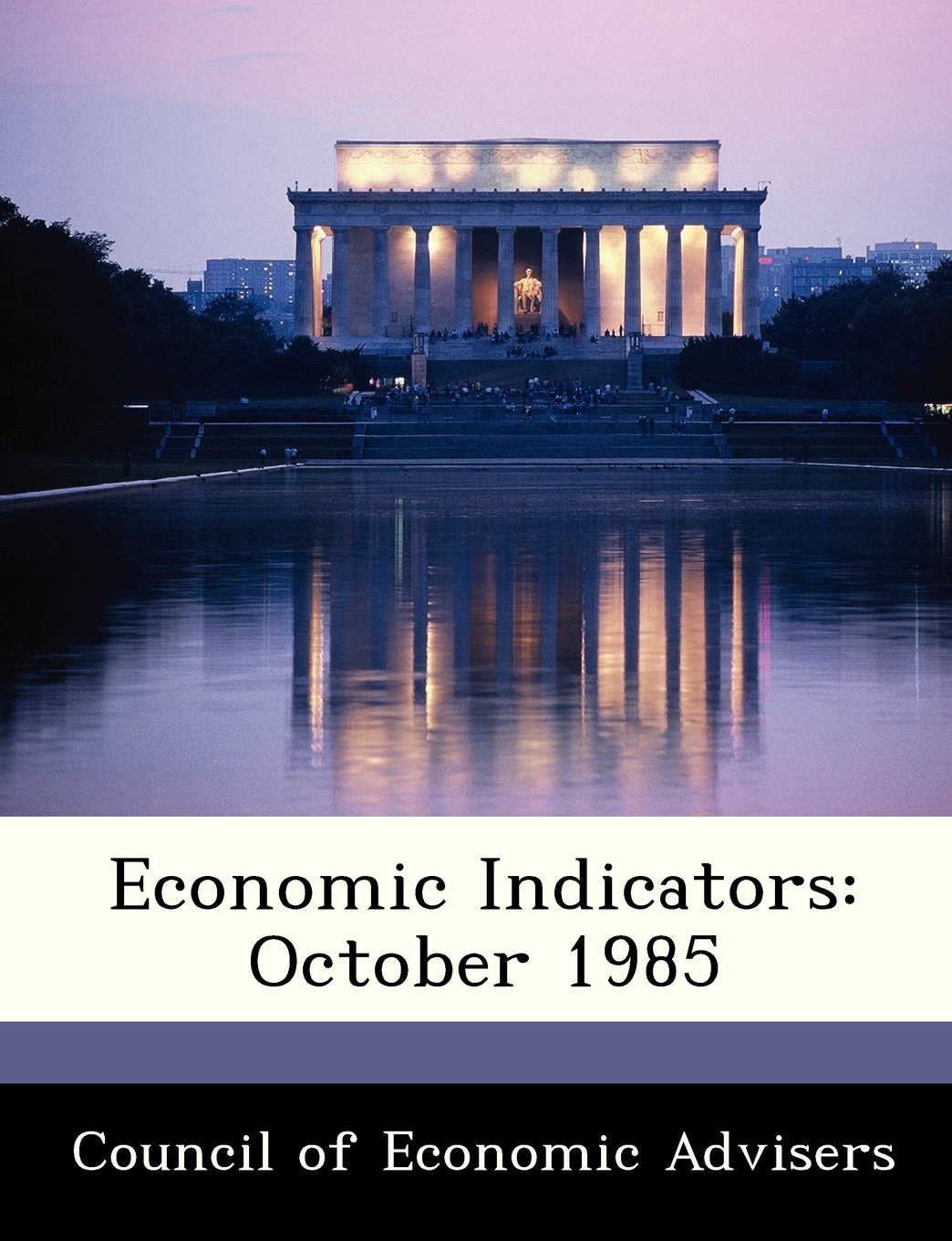 Economic Indicators: October 1985 Politics & History