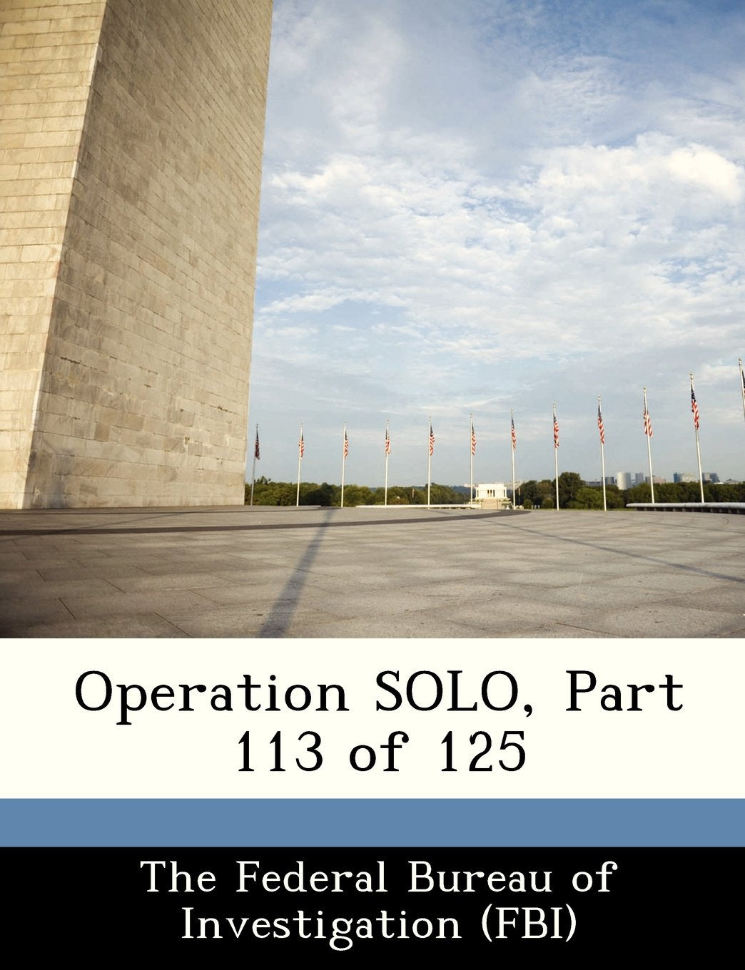 Operation Solo, Part 113 of 125 Politics & History
