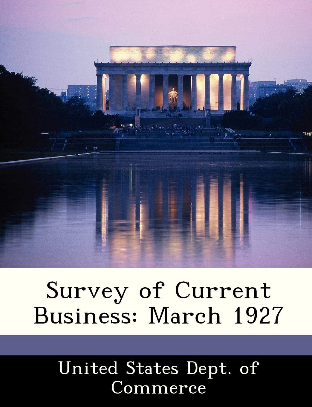 Survey of Current Business: March 1927 Politics & History