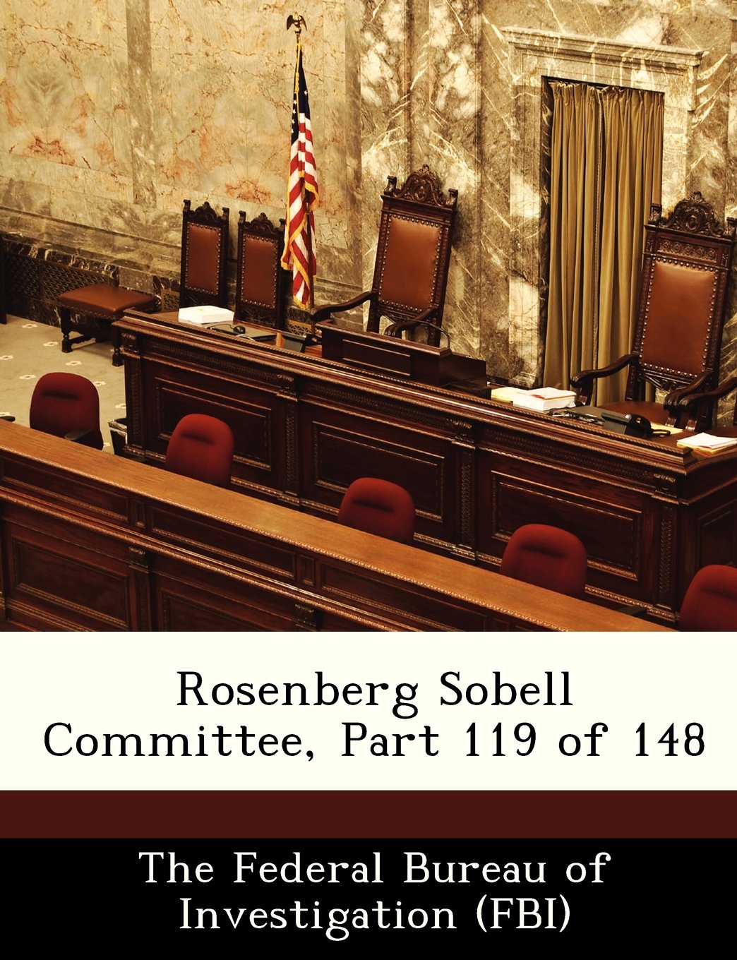 Rosenberg Sobell Committee, Part 119 of 148 Politics & History