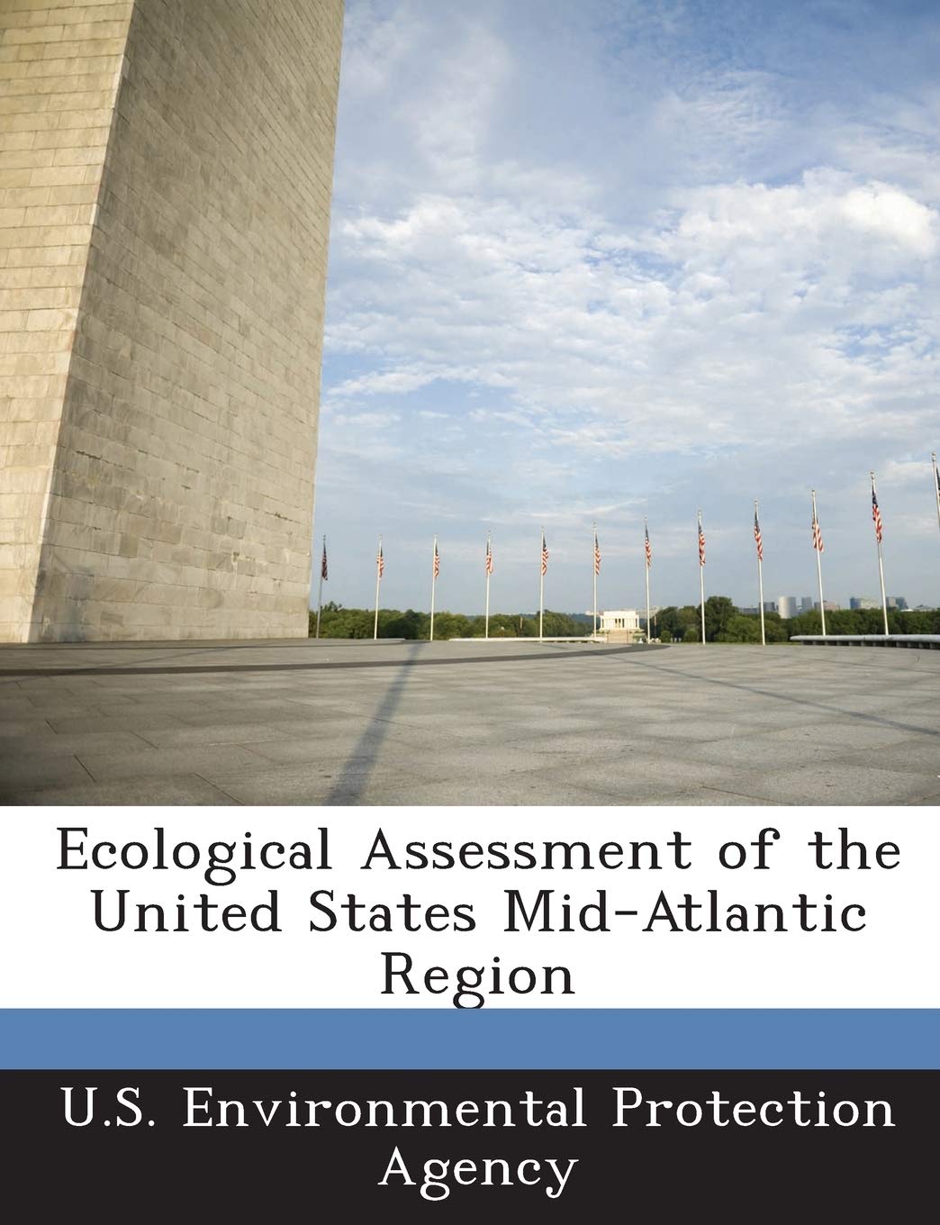 Ecological Assessment of the United States Mid-Atlantic Region Politics & History