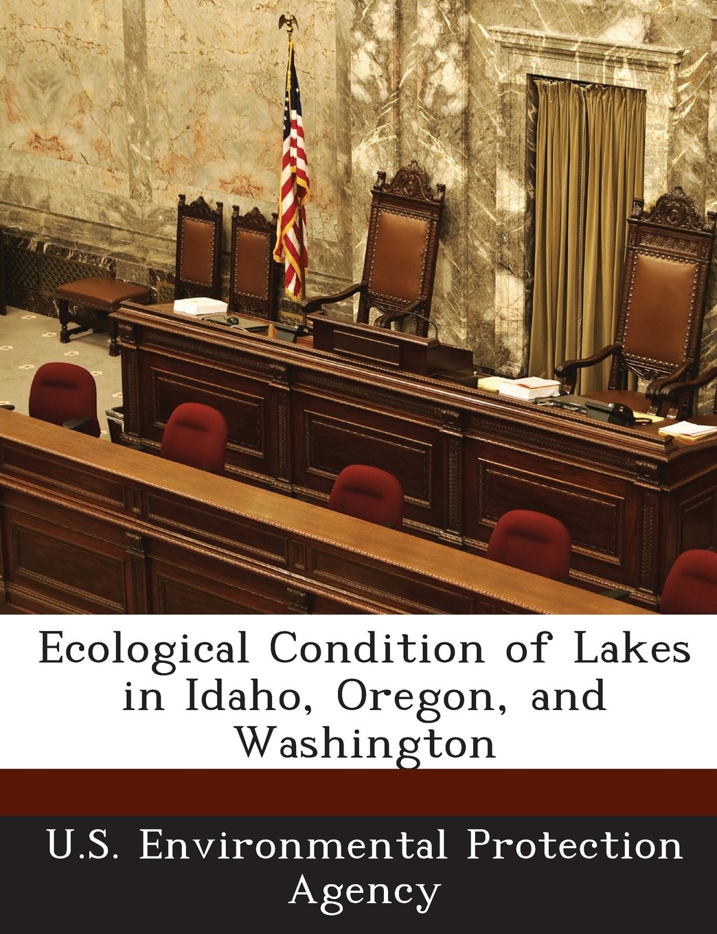 Ecological Condition of Lakes in Idaho, Oregon, and Washington Politics & History