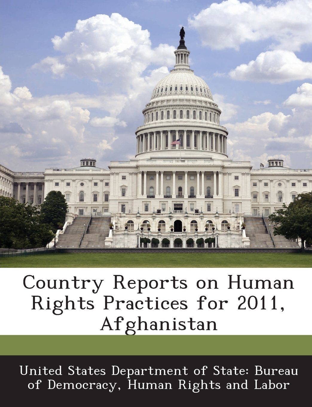 Country Reports on Human Rights Practices for 2011, Afghanistan Politics & History