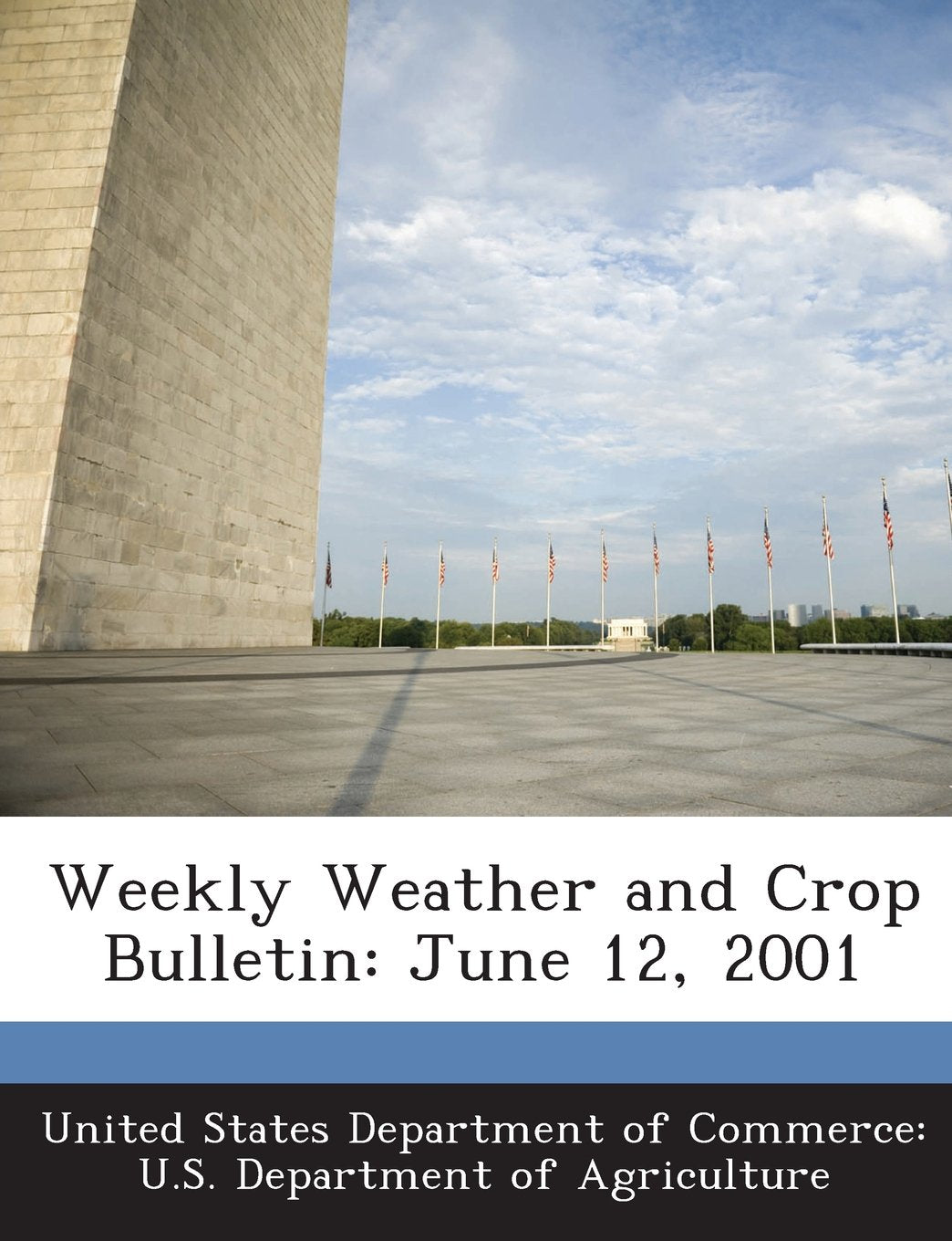 Weekly Weather and Crop Bulletin: June 12, 2001 Geology & Geography