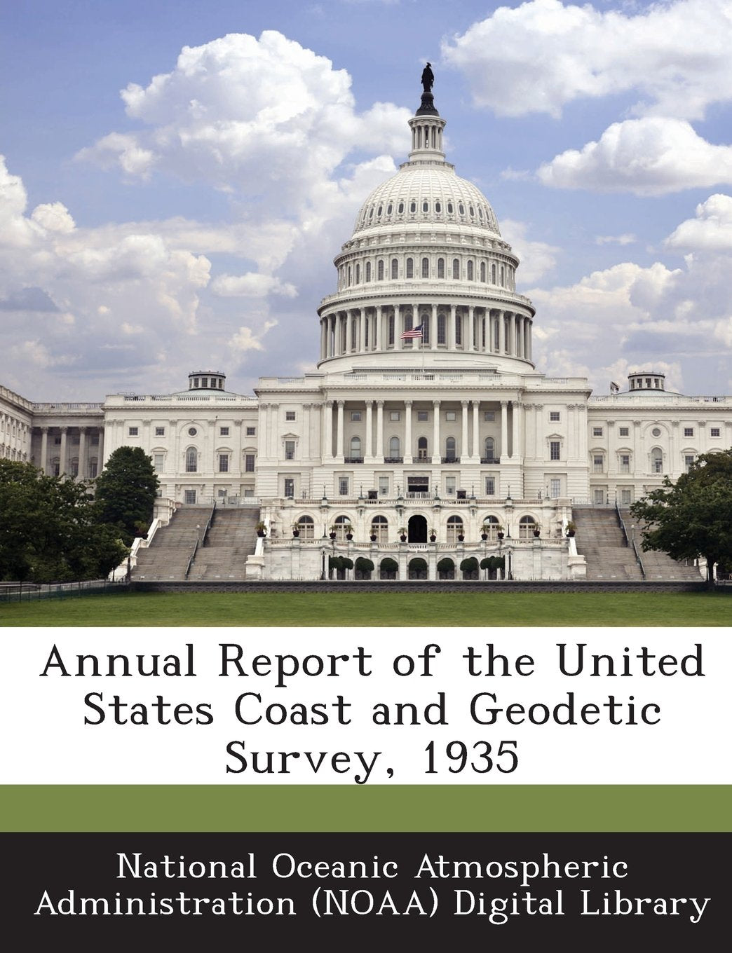 Annual Report of the United States Coast and Geodetic Survey, 1935 Politics & History