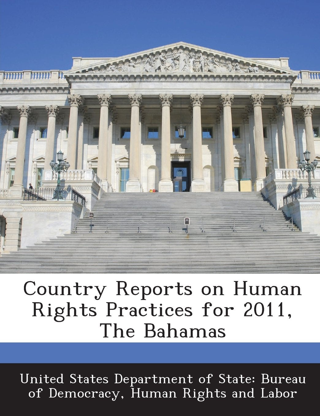 Country Reports on Human Rights Practices for 2011, The Bahamas Politics & History