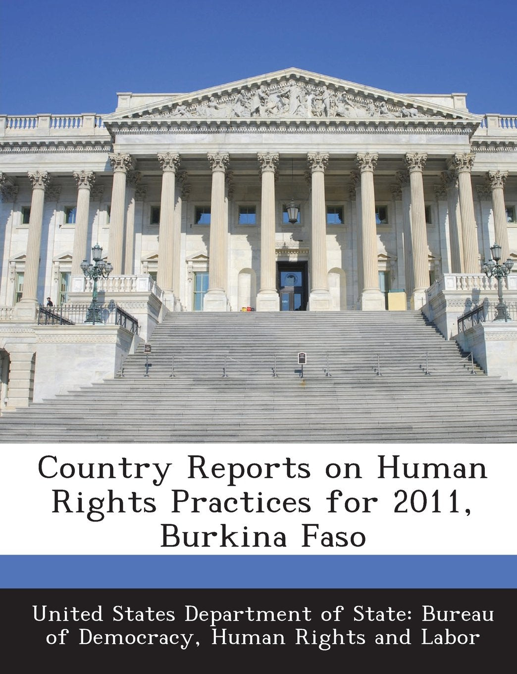 Country Reports on Human Rights Practices for 2011, Burkina Faso Politics & History