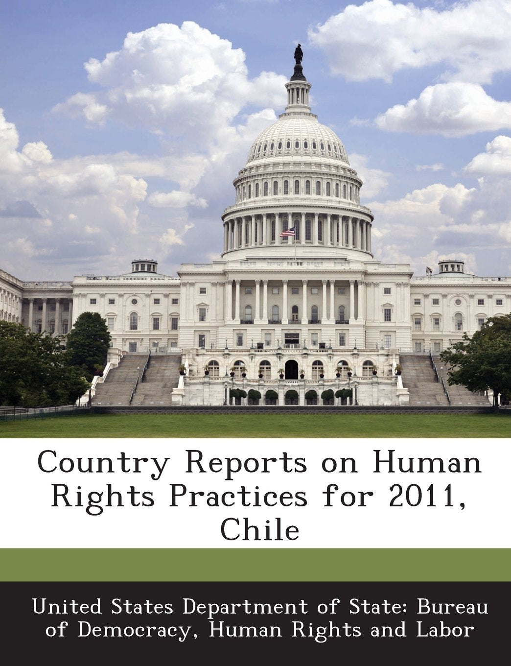 Country Reports on Human Rights Practices for 2011, Chile Politics & History