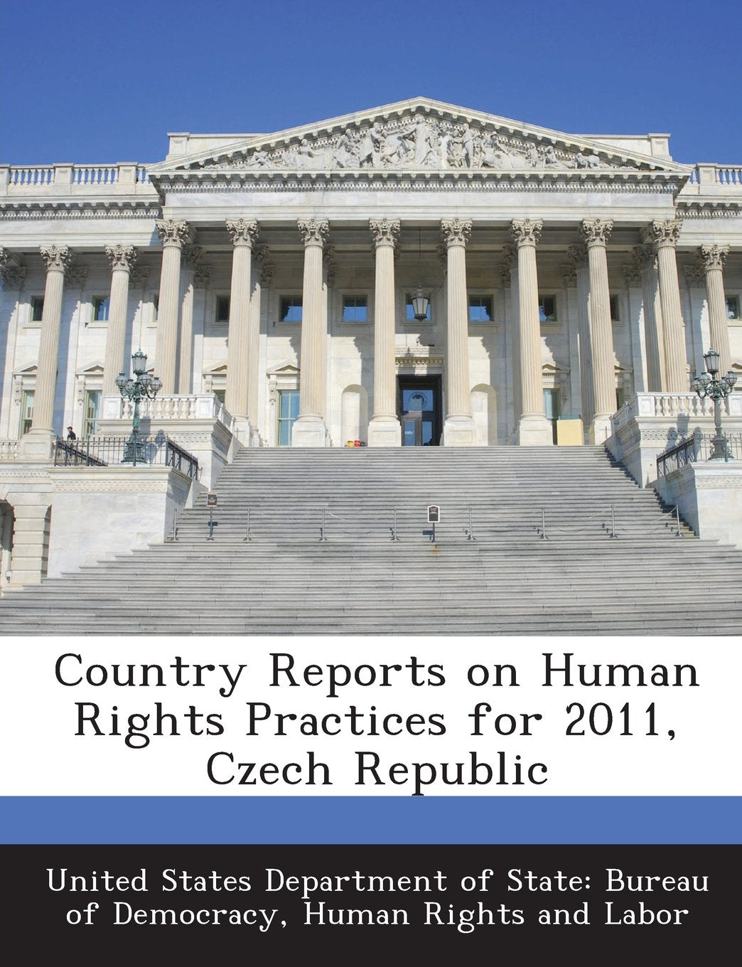 Country Reports on Human Rights Practices for 2011, Czech Republic Politics & History