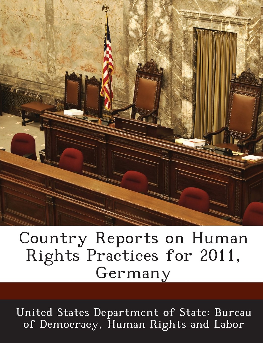 Country Reports on Human Rights Practices for 2011, Germany Politics & History