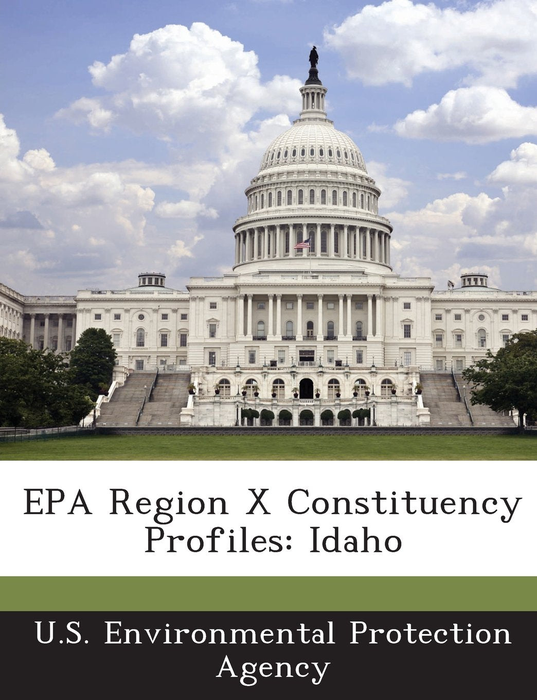 EPA Region X Constituency Profiles: Idaho Politics & History