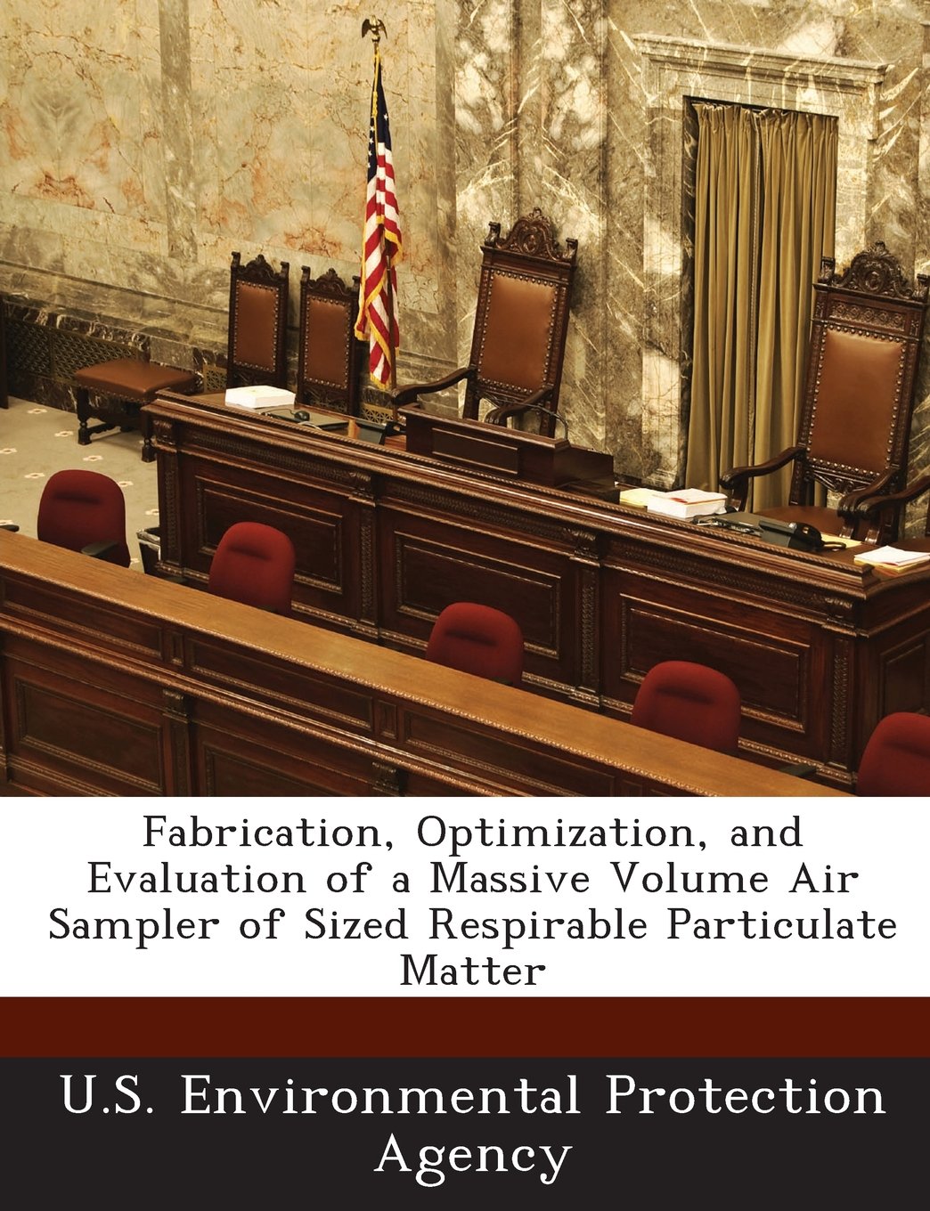 Fabrication, Optimization, and Evaluation of a Massive Volume Air Sampler of Sized Respirable Particulate Matter Politics & History