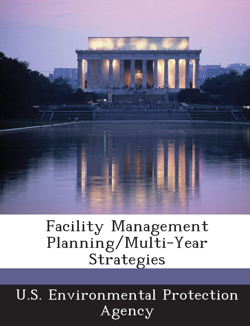 Facility Management Planning/Multi-Year Strategies Politics & History