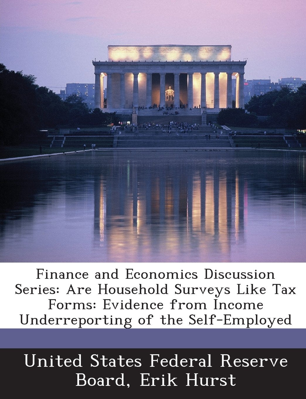 Finance and Economics Discussion Series: Are Household Surveys Like Tax Forms: Evidence from Income Underreporting of the Self-Employed Politics & History