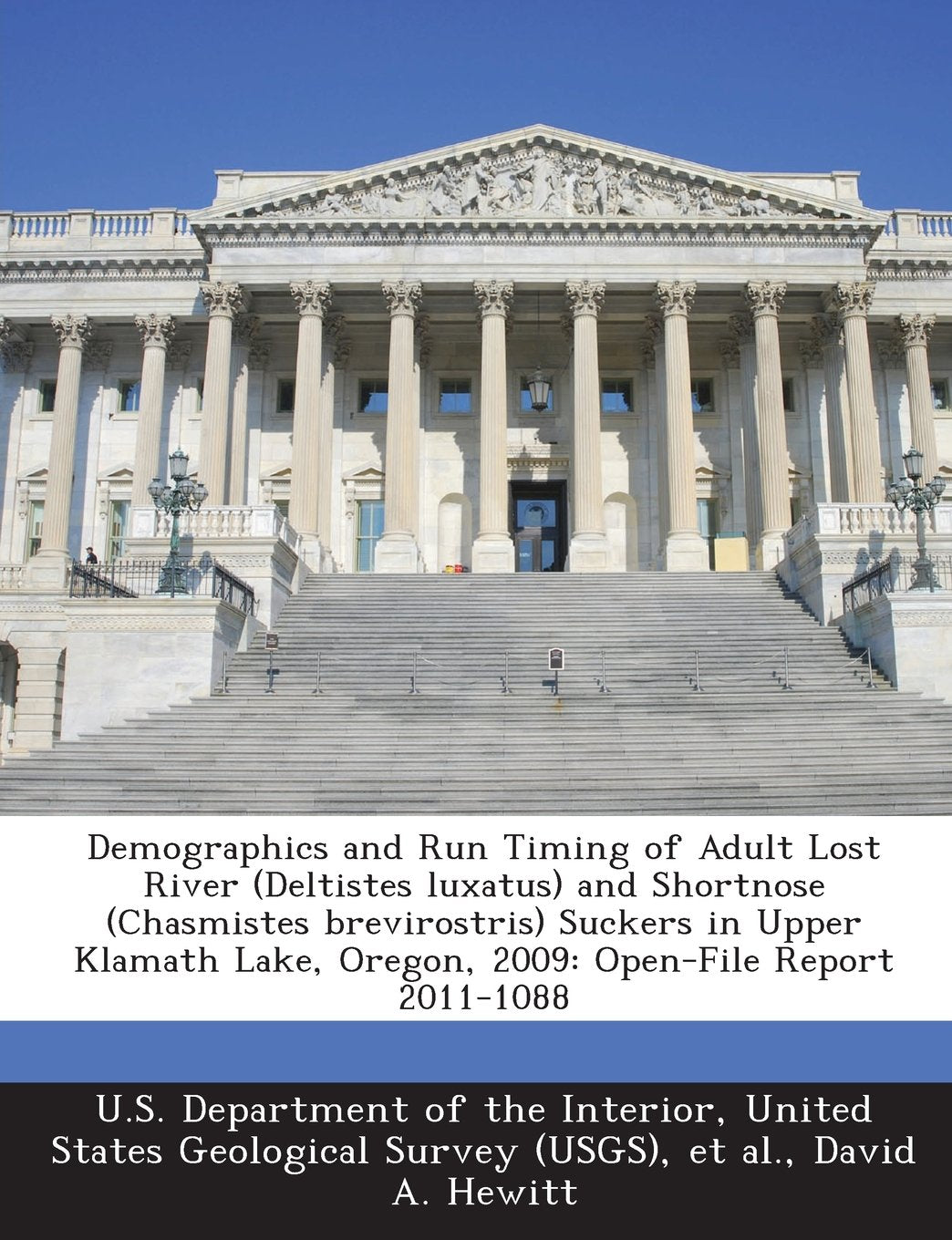 Demographics and Run Timing of Adult Lost River (Deltistes luxatus) and Shortnose (Chasmistes brevirostris) Suckers in Upper Klamath Lake, Oregon, 2009: Open-File Report 2011-1088 Politics & History